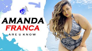 Amanda Franca 🇧🇷 | Beautiful Brazilian Curvy Plus Size Model | Biography, Size & Relationship