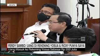Sambo: Uang di Rekening Yosua dan Ricky Itu Punya Saya