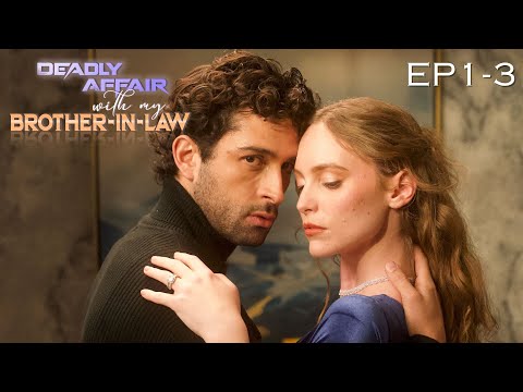 I've fallen in love with my fiancé's brother.[Deadly Affair with My Brother-in-Law] FULL PART 1