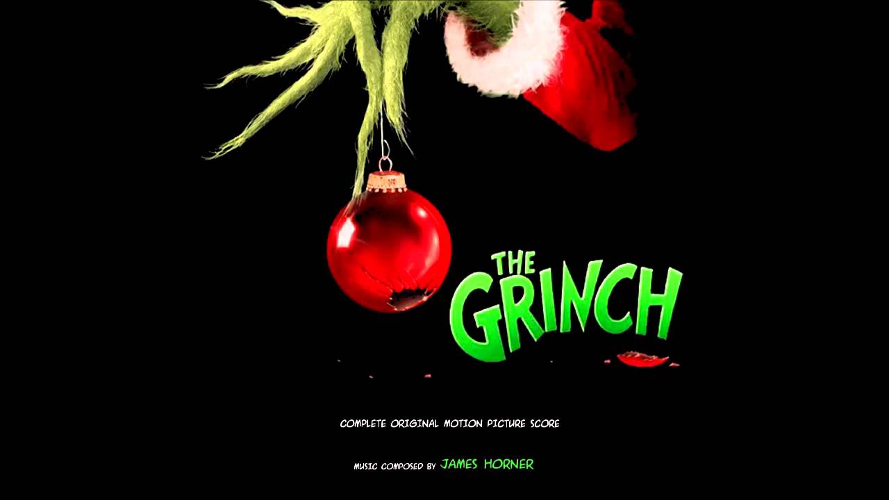 How The Grinch Stole Christmas 2022 Soundtrack 08 - A Change Of The Heart - James Horner - How The Grinch Stole Christmas  - Youtube