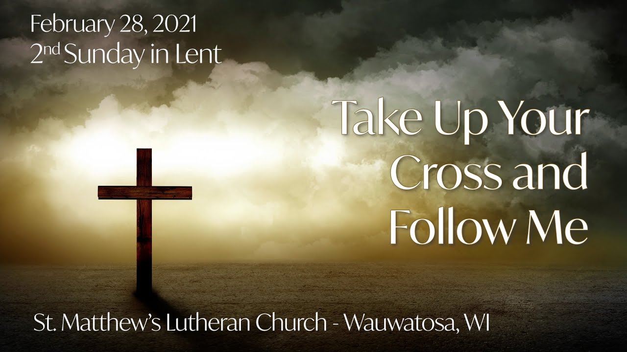 2nd Sunday in Lent, February 28, 2021 On-Line Worship [Lent 2B] - YouTube