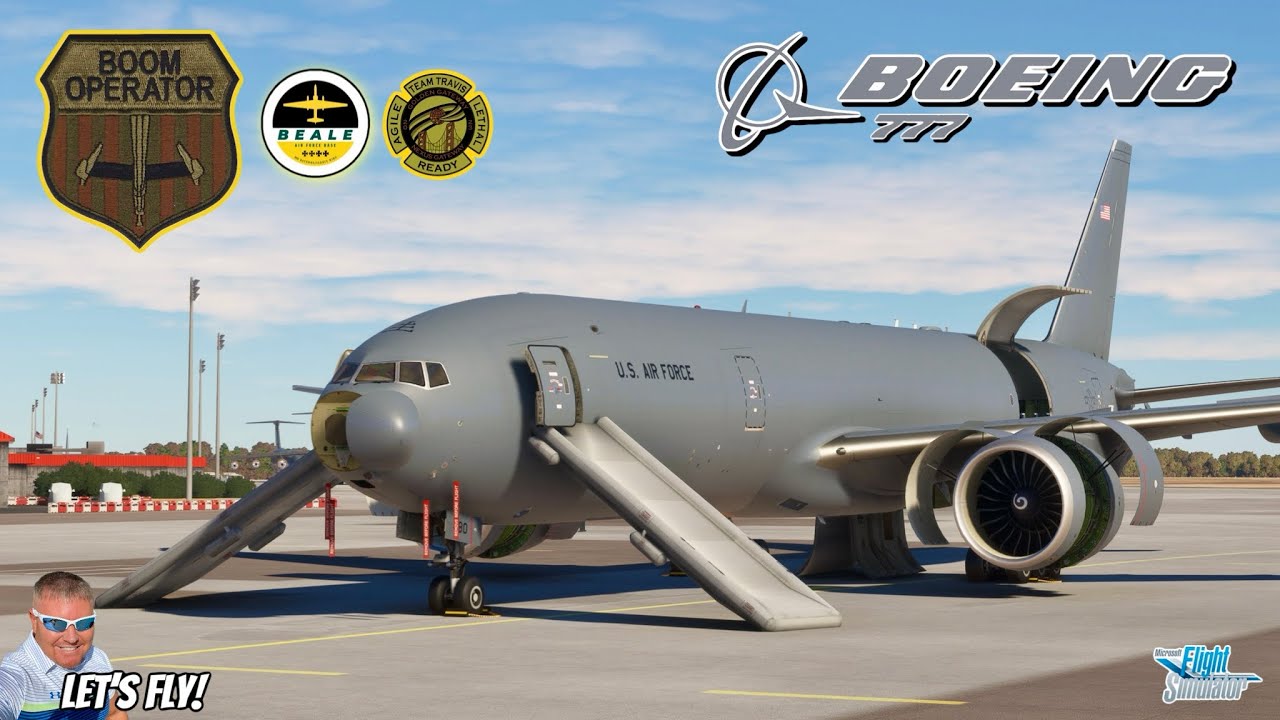 KC-777 Tanker Boom Operator Training From Beal AFB To Travis AFB ...