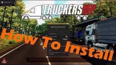 How to Install TruckersMP for ETS2 and ATS 2022 Tutorial | euro trucker