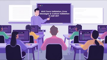 .NET Development - Class 20 | MVC Form Validation, Error Messages & Custom Validation in ASP.NET