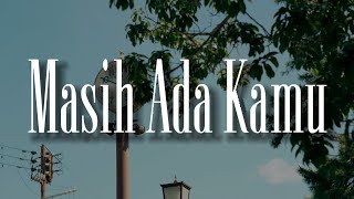 Download Lagu Wijaya 80 - Masih Ada Kamu (Lirik) The Lantis, Sammy Simorangkir, Tangga, Kezia J…(Mix) MP3