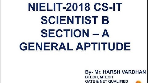 Nielit Scientist-B 2018  General Aptitude Section A. Previous Year Question| by Harsh Vardhan