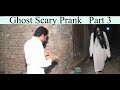 GHOST SCARY PRANK | (PART 3) | Pranks In Paksitan| Horror Pranks In Paksitan| | Tee Tv