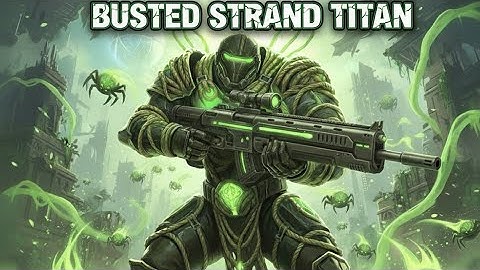 Strand Titan Build Destiny 2: Best Abeyant Leap Setup to Suspend Everything