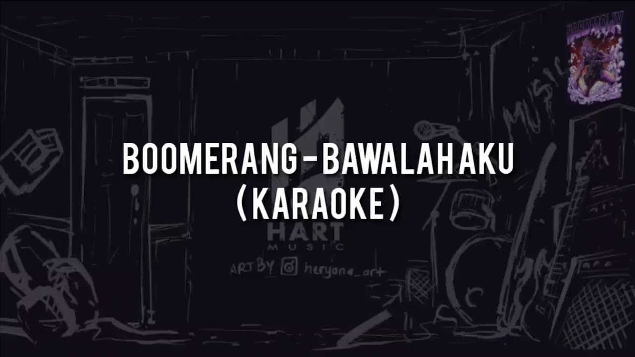 Boomerang Bawalah Aku(KARAOKE)Chord+Lyric YouTube