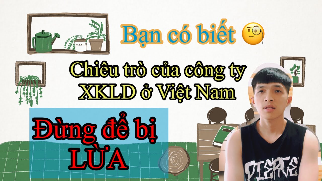 Outline Video Chiêu Trò Của Môi Giới XKLD Nhật Bản Mà Không Phải Ai Cũng Biết | 4mi Vlogs