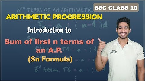 Introduction to Sn formula | Arithmetic Progression | SSC Class 10 | Adish Khankal