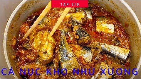 Món ngon #318 | Cách Làm Món CÁ NỤC KHO NHỪ XƯƠNG Tại Nhà Thơm Ngon Xương Mềm | Bếp Việt Official