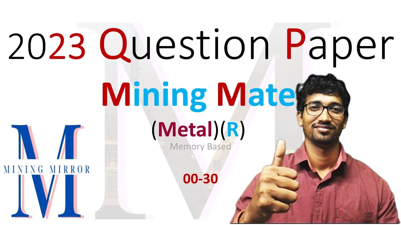 last-year-2023-dgms-mining-mate-metal-r-questions-0-30-suitable