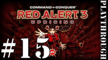 Red Alert 3 Uprising Playthrough - Part 15 (Soviet)
