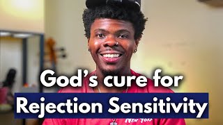 How to overcome ADHD rejection sensitivity as a Christian