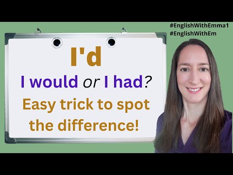 I'd: I would or I had - Easy trick to tell the difference [English Grammar]