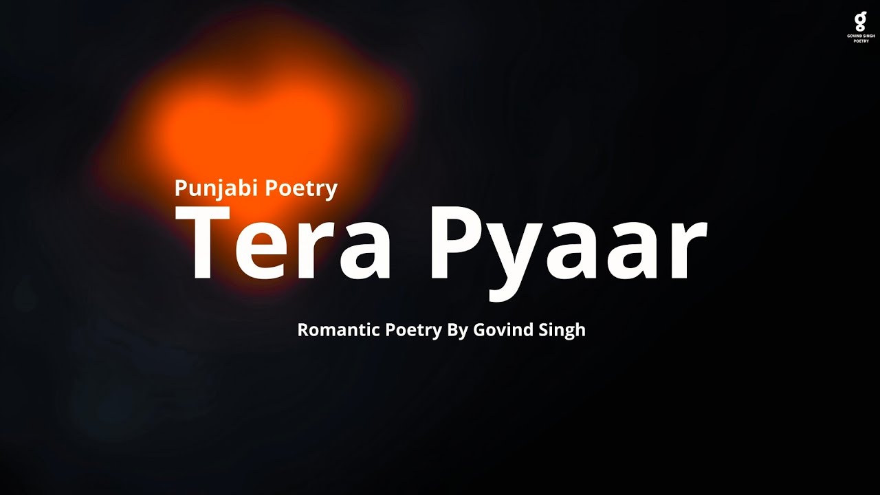 Tera Pyaar Romantic Poetry | punjabi shayari | heart touching poetry | love status shayari