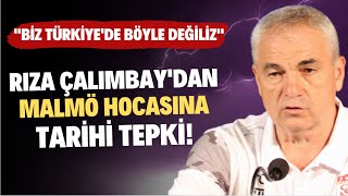 Rıza Çalımbaydan Malmö Hocasına Tarihi Tepki Biz Türkiyede Böyle Değiliz