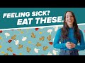 Foods and Remedies for Sickness