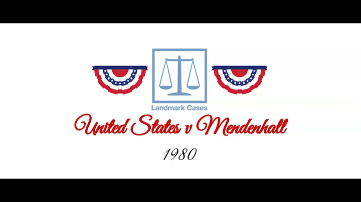 United States v Mendenhall (1980)