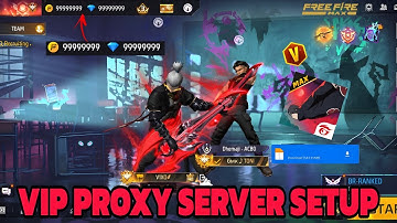 HOW TO DOWNLOAD VIP PROXY SERVER SET-UP || GAMEPLAY PROXY SERVER | FFKIPAS BETA PROXY SERVER