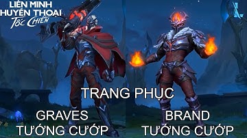 Liên Minh Tốc Chiến | 2 Trang Phục Mới Graves Tướng Cướp & Brand Tướng Cướp