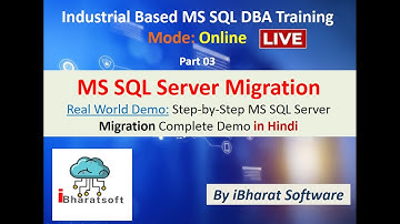 84. MS SQL Server Migration Step-by-Step | Complete Industry-Level Demo (Real-Time Project) Part-01