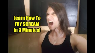 Fry Scream In 3 Minutes - Metal Screams Tutorial