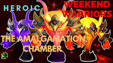 Weekend Warriors vs Heroic The Amalgamation Chamber - Affliction Warlock PoV