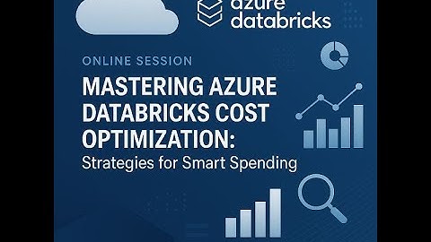 Azure Databricks Cost Optmization Strategies