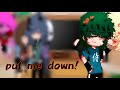 PUT ME DOWN! [] DKBK/BKDK [] Skit [] bnha []  !! read desc !! []