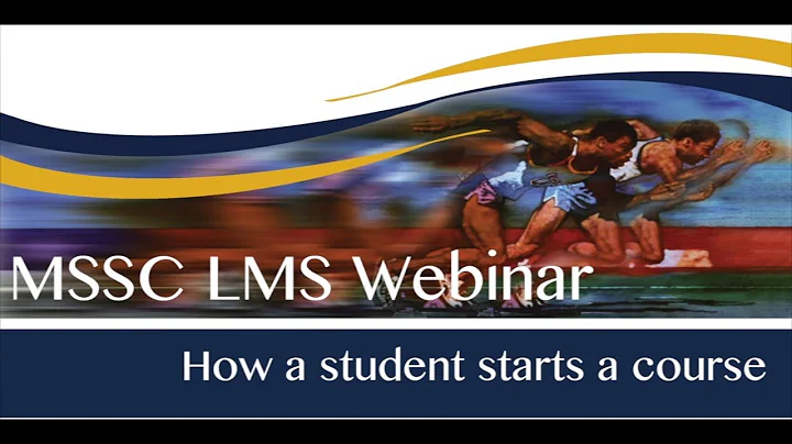 MSSC New LMS 2.0: How a student starts a course