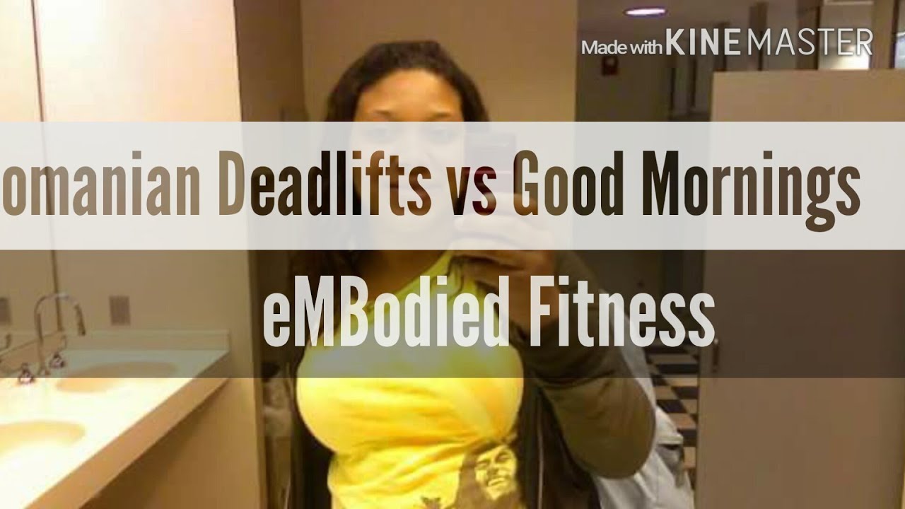 Romanian Deadlift vs Good Morning - YouTube