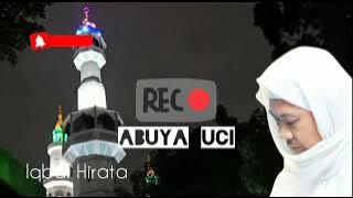 Abuya Uci || Haram Ngaji Hikam Lamun te Boga Guru Bakal Sasar