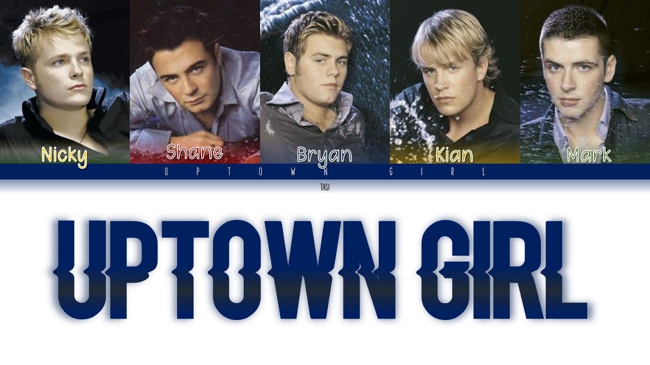 Westlife - Uptown Girl (Color coded lyrics) - YouTube