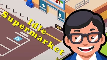 Idle Supermarket Tycoon - Shop - Digital Things Walkthrough