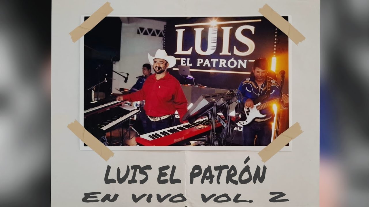 LUIS EL PATRÓN EN VIVO VOL. 2 