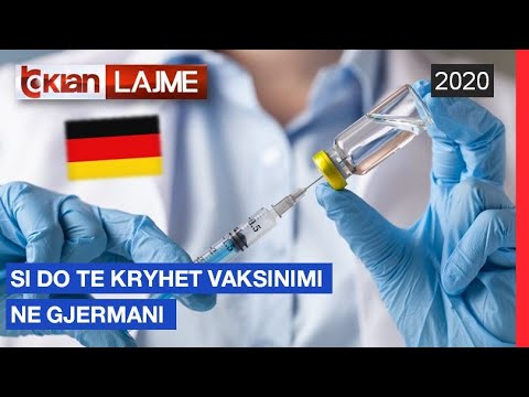 Si do te kryhet vaksinimi ne Gjermani | Lajme - News
