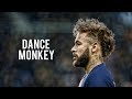Neymar Jr ► Dance Monkey - Tones & I ● Skills & Goals | HD