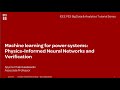 (IEEE BDA Tutorial Series) Physics-Informed Neural Networks and Verification (Machine Learning)