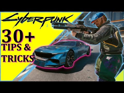 Cyberpunk 2077 - ULTIMATE 30+ BEGINNER TIPS AND TRICKS \ Beginners Guide