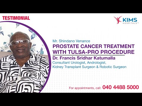 Prostate Cancer treatment with TULSA-PRO Procedure | Dr. Francis Sridhar Katumalla | KIMS Hospitals