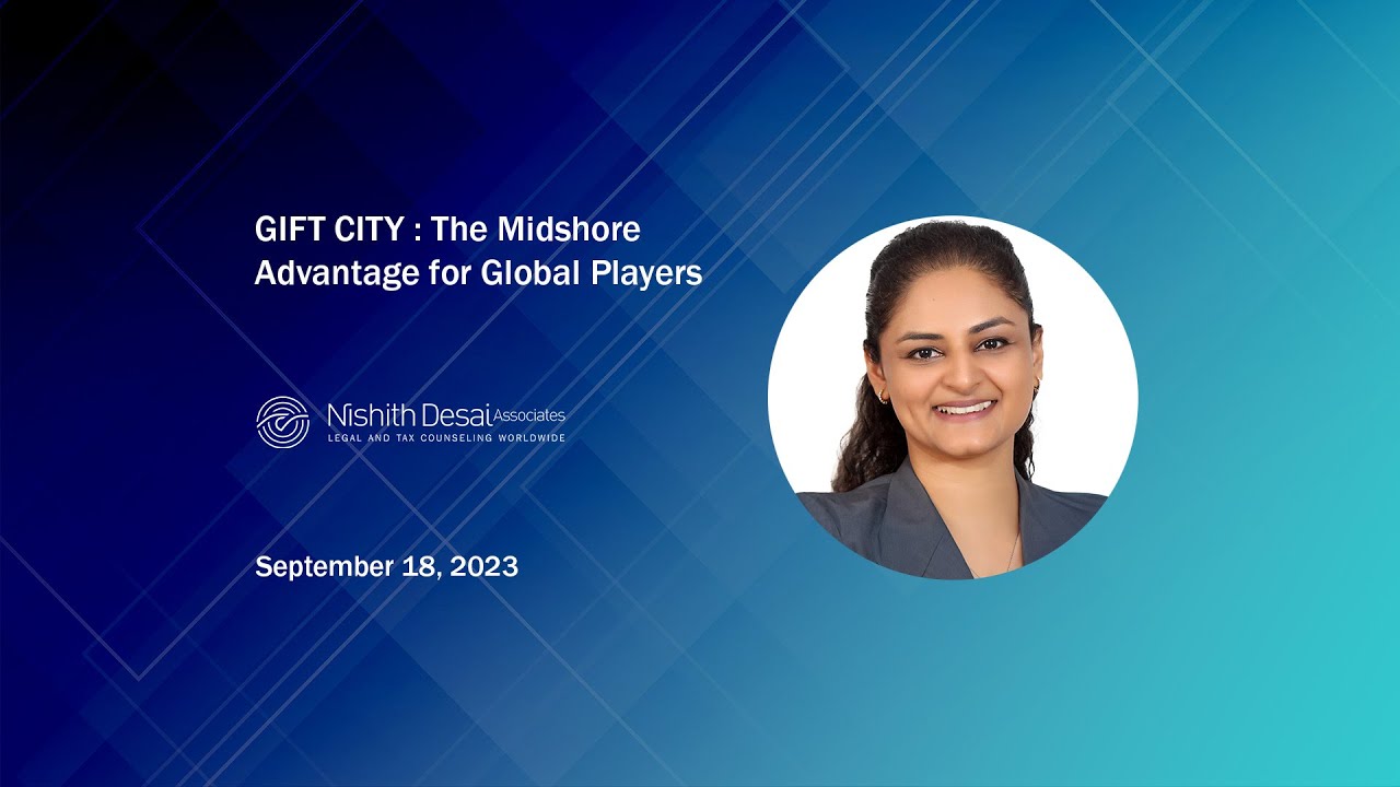 GIFT City: The Midshore Advantage for Global Players