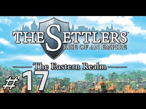 Settlers 6: Rise of an Empire - The Eastern Realm