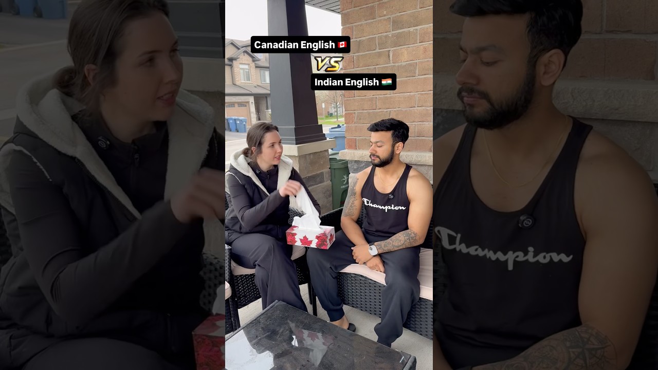 Canadian English vs Indian English 😂🇨🇦🇮🇳❤️