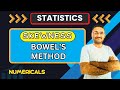 Skewness | Bowleys Method | Numerical | Probability Statistics Mathematics | Btech | BCA | BBA Bcom