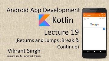 Kotlin in Hindi (Lecture 19), Return and Jumps - Full tutorial on Android App Development