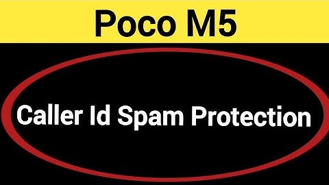 How to enable caller ID spam protection, Poco M5 me spam call se Kaise band kare