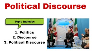Political Discourse| Political Discourse Analysis| Political Discourse Explanation in English.