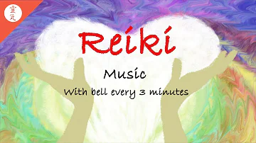Reiki Music, Breath of the Heart, Energy Flow, With Bell Every 3 Minutes